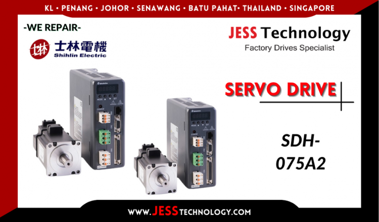 รับซ่อม   SHIHLIN SERVO DRIVE SDH-075A2   ชลบุรี, ศรีราชา, ระยอง