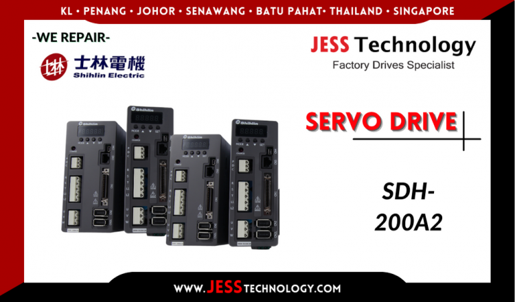 รับซ่อม  SHIHLIN SERVO DRIVE SDH-200A2  ชลบุรี, ศรีราชา, ระยอง