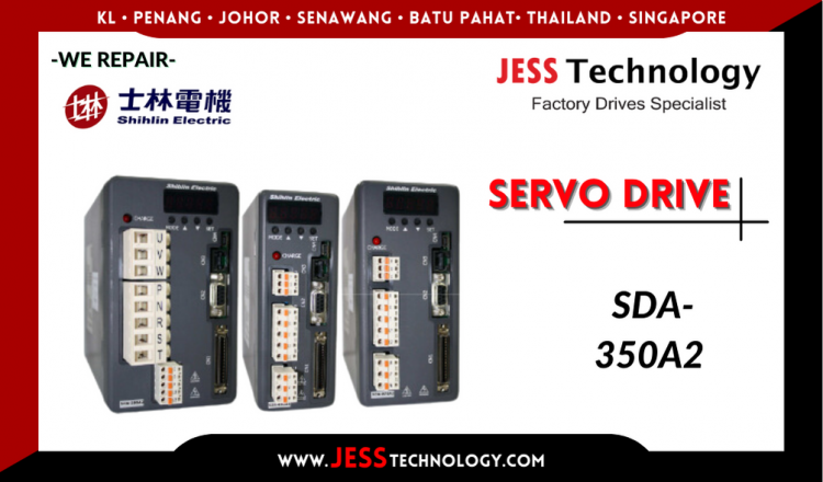 รับซ่อม   SHIHLIN SERVO DRIVE SDA-350A2  ชลบุรี, ศรีราชา, ระยอง