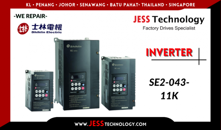 รับซ่อม  SHIHLIN INVERTER SE2-043-11K  ชลบุรี, ศรีราชา, ระยอง