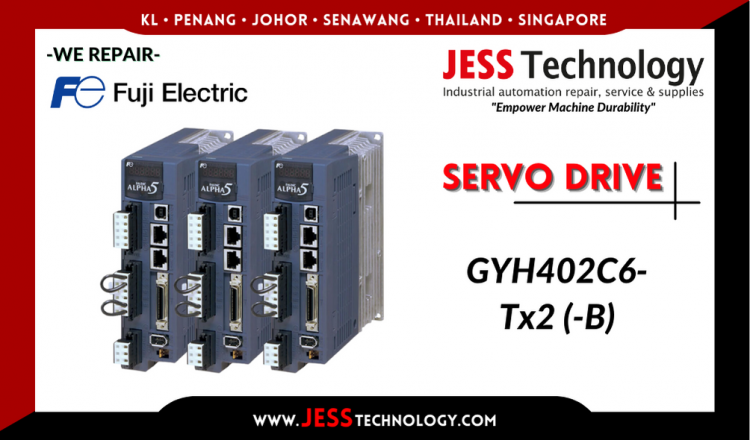 รับซ่อม    FUJI ELECTRIC SERVO DRIVE GYH402C6-Tx2 (-B)   ชลบุรี, ศรีราชา, ระยอง