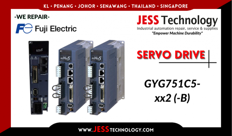 รับซ่อม  FUJI ELECTRIC SERVO DRIVE GYG751C5-xx2 (-B)  ชลบุรี, ศรีราชา, ระยอง