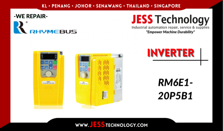 รับซ่อม  RHYMEBUS INVERTER RM6E1-20P5B1  ชลบุรี, ศรีราชา, ระยอง