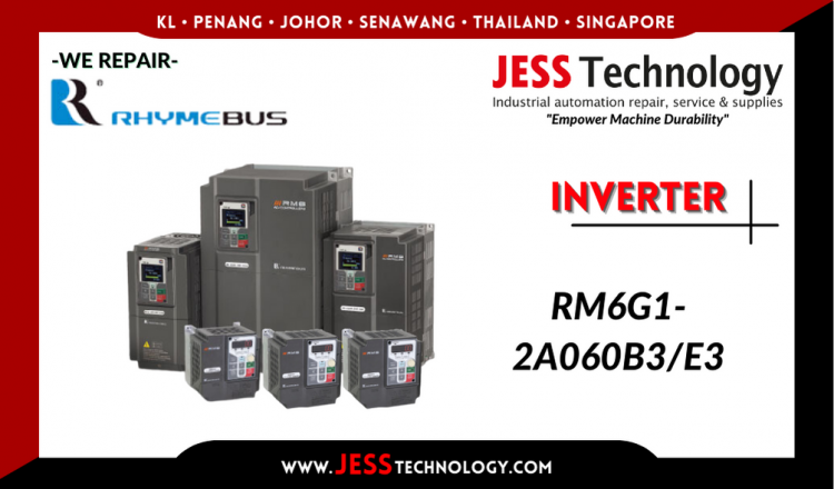 รับซ่อม  RHYMEBUS INVERTER RM6G1-2A060B3/E3  ชลบุรี, ศรีราชา, ระยอง