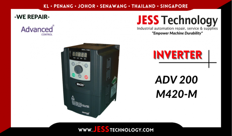 รับซ่อม  ADVANCED CONTROL INVERTER ADV 200 M420-M  ชลบุรี, ศรีราชา, ระยอง