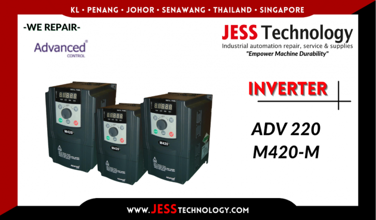 รับซ่อม  ADVANCED CONTROL INVERTER ADV 220 M420-M   ชลบุรี, ศรีราชา, ระยอง