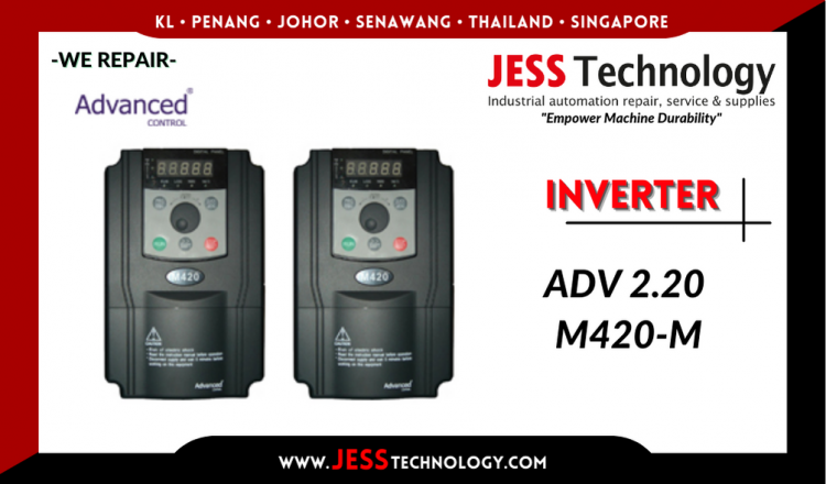 รับซ่อม  ADVANCED CONTROL INVERTER ADV 2.20 M420-M  ชลบุรี, ศรีราชา, ระยอง