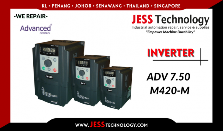 รับซ่อม  ADVANCED CONTROL INVERTER ADV 7.50 M420-M  ชลบุรี, ศรีราชา, ระยอง