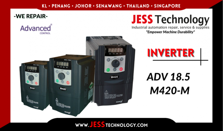 รับซ่อม  ADVANCED CONTROL INVERTER ADV 18.5 M420-M  ชลบุรี, ศรีราชา, ระยอง