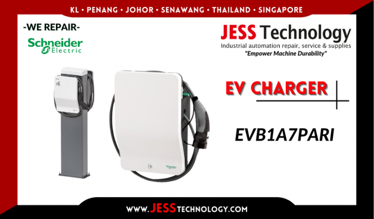 รับซ่อม  SCHNEIDER ELECTRIC EV CHARGING EVB1A7PARI  ชลบุรี, ศรีราชา, ระยอง