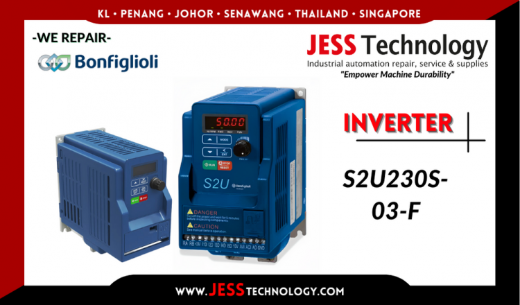 รับซ่อม   BONFIGLIOLI INVERTER S2U230S-03-F   ชลบุรี, ศรีราชา, ระยอง