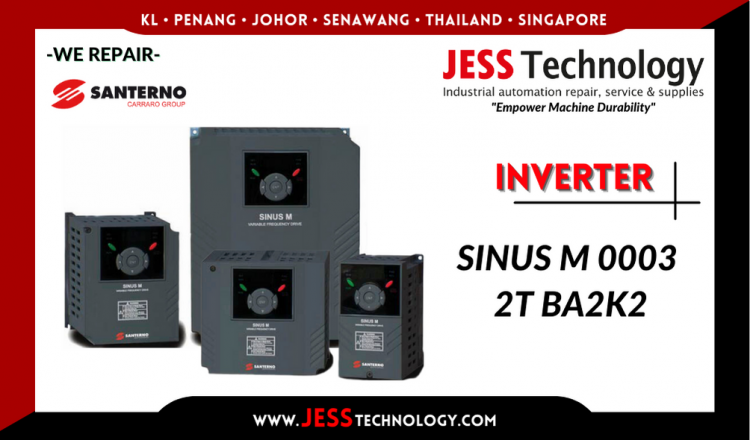 รับซ่อม   SANTERNO INVERTER SINUS M 0003 2T BA2K2  ชลบุรี, ศรีราชา, ระยอง