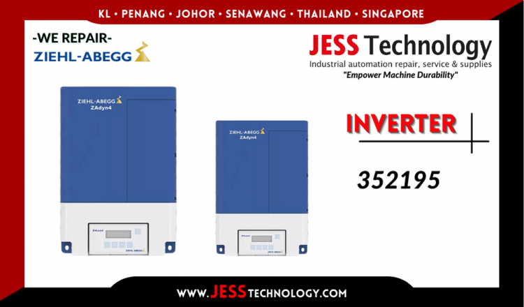 รับซ่อม     ZIEHL-ABEGG INVERTER 352195   ชลบุรี, ศรีราชา, ระยอง