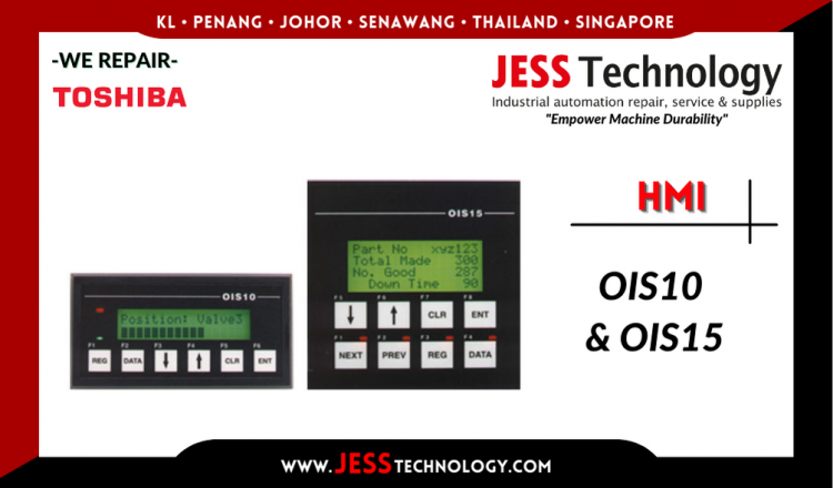 รับซ่อม    TOSHIBA HMI OIS10 & OIS15  ชลบุรี, ศรีราชา, ระยอง