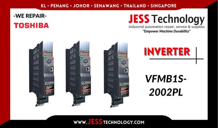 รับซ่อม   TOSHIBA INVERTER VFMB1S-2002PL  ชลบุรี, ศรีราชา, ระยอง