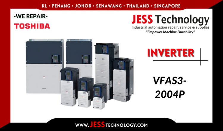 รับซ่อม    TOSHIBA INVERTER VFAS3-2004P   ชลบุรี, ศรีราชา, ระยอง