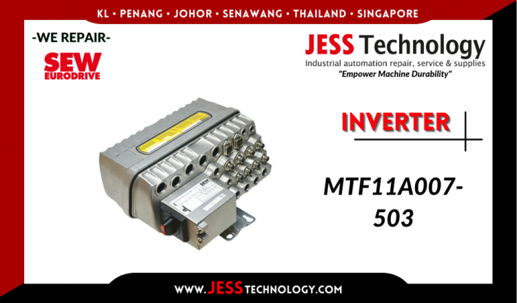 รับซ่อม   SEW-EURODRIVE INVERTER MTF11A007-503  ชลบุรี, ศรีราชา, ระยอง