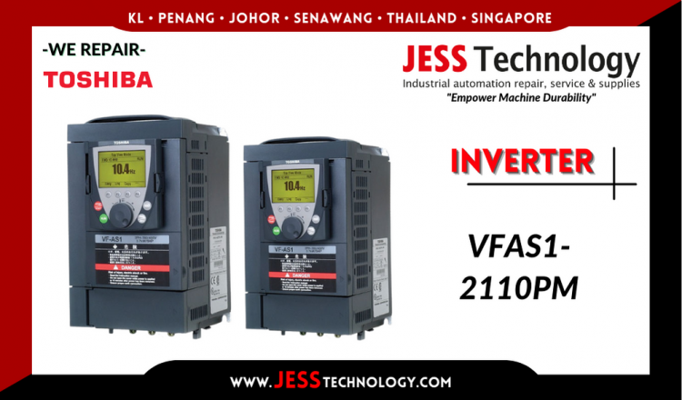 รับซ่อม    TOSHIBA INVERTER VFAS1-2110PM    ชลบุรี, ศรีราชา, ระยอง