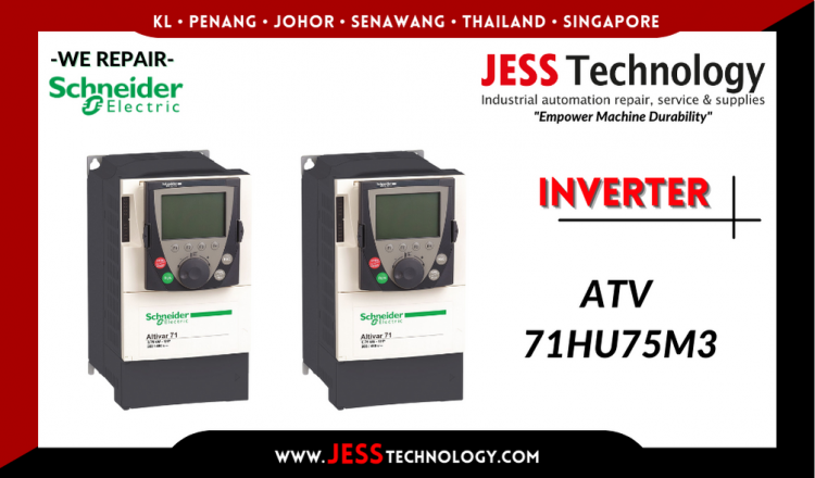 รับซ่อม  SCHNEIDER ELECTRIC INVERTER ATV 71HU75M3  ชลบุรี, ศรีราชา, ระยอง