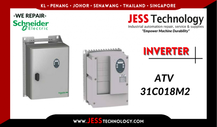 รับซ่อม   SCHNEIDER ELECTRIC INVERTER ATV 31C018M2  ชลบุรี, ศรีราชา, ระยอง