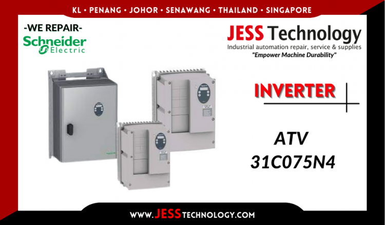 รับซ่อม  SCHNEIDER ELECTRIC INVERTER ATV 31C075N4   ชลบุรี, ศรีราชา, ระยอง