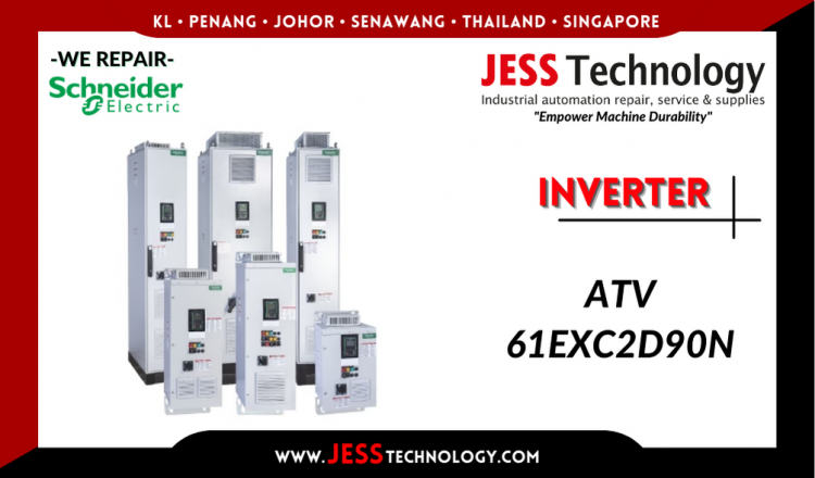 รับซ่อม   SCHNEIDER ELECTRIC INVERTER ATV 61EXC2D90N  ชลบุรี, ศรีราชา, ระยอง