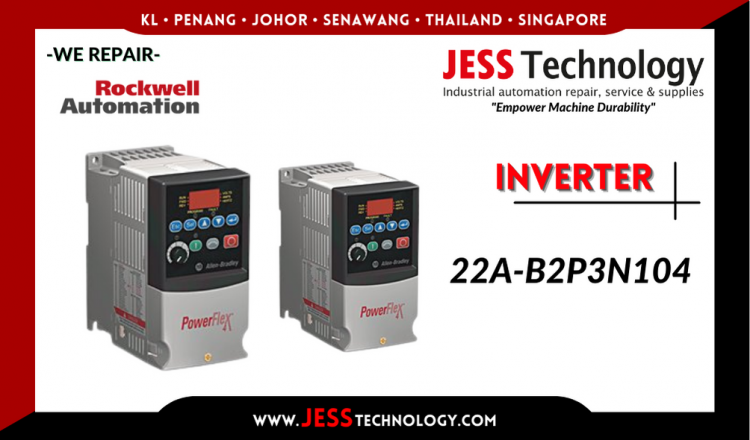 รับซ่อม     ROCKWELL AUTOMATION INVERTER 22A-B2P3N104  ชลบุรี, ศรีราชา, ระยอง