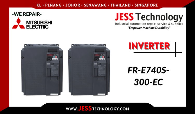 รับซ่อม     MITSUBISHI ELECTRIC INVERTER FR-E740S-300-EC   ชลบุรี, ศรีราชา, ระยอง