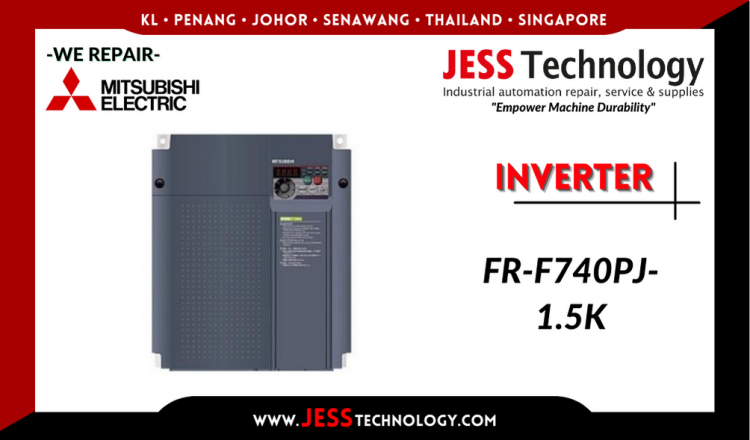 รับซ่อม     MITSUBISHI ELECTRIC INVERTER FR-F740PJ-1.5K   ชลบุรี, ศรีราชา, ระยอง