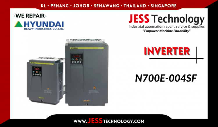 รับซ่อม    HYUNDAI INVERTER N700E-004SF    ชลบุรี, ศรีราชา, ระยอง