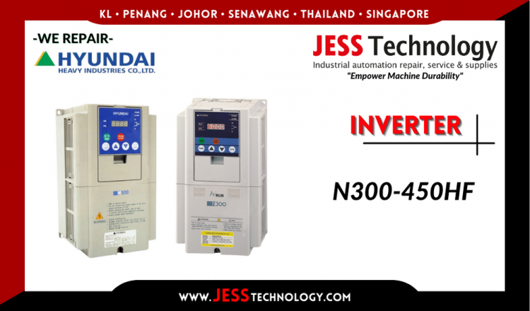 รับซ่อม   HYUNDAI INVERTER N300-450HF    ชลบุรี, ศรีราชา, ระยอง