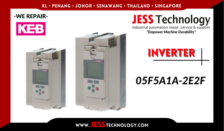 รับซ่อม    KEB INVERTER 05F5A1A-2E2F  ชลบุรี, ศรีราชา, ระยอง