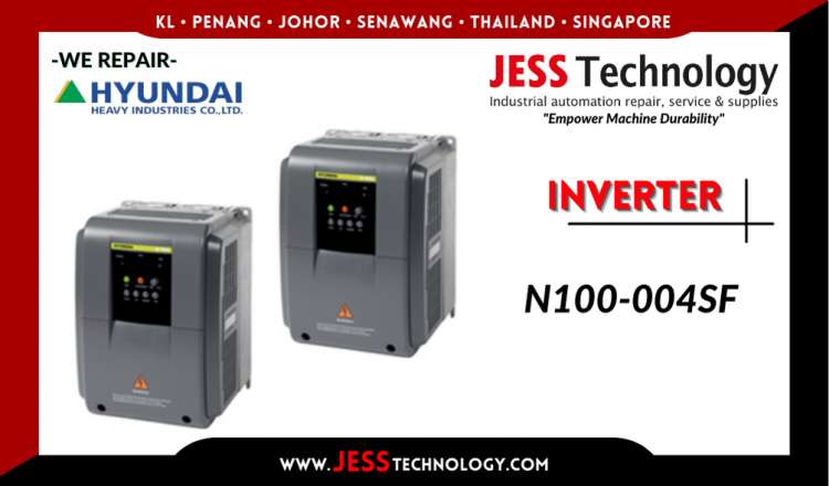 รับซ่อม    HYUNDAI INVERTER N100-004SF   ชลบุรี, ศรีราชา, ระยอง