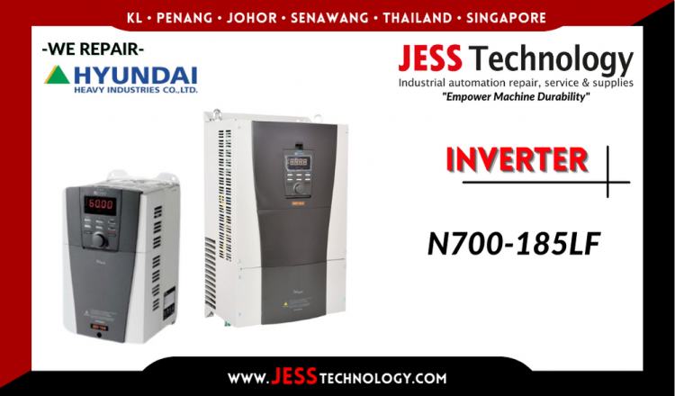 รับซ่อม     HYUNDAI INVERTER N700-185LF   ชลบุรี, ศรีราชา, ระยอง