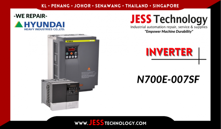 รับซ่อม    HYUNDAI INVERTER N700E-007SF    ชลบุรี, ศรีราชา, ระยอง