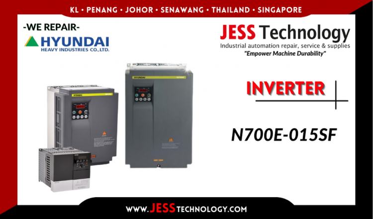 รับซ่อม     HYUNDAI INVERTER N700E-015SF   ชลบุรี, ศรีราชา, ระยอง