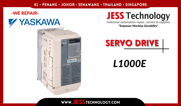 รับซ่อม YASKAWA SERVO DRIVE L1000E ชลบุรี, ศรีราชา, ระยอง