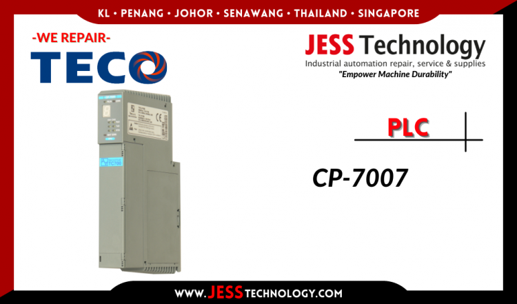 รับซ่อม  TECO PLC CP-7007 ชลบุรี, ศรีราชา, ระยอง