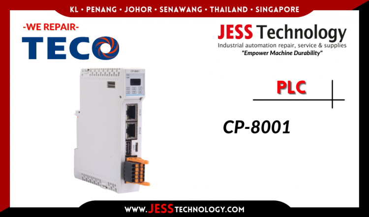 รับซ่อม TECO PLC CP-8001 ชลบุรี, ศรีราชา, ระยอง