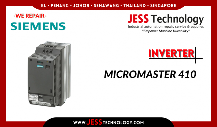 รับซ่อม SIEMENS INVERTER MICROMASTER 410 ชลบุรี, ศรีราชา, ระยอง