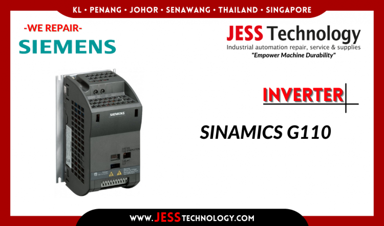 รับซ่อม SIEMENS INVERTER SINAMICS G110 ชลบุรี, ศรีราชา, ระยอง