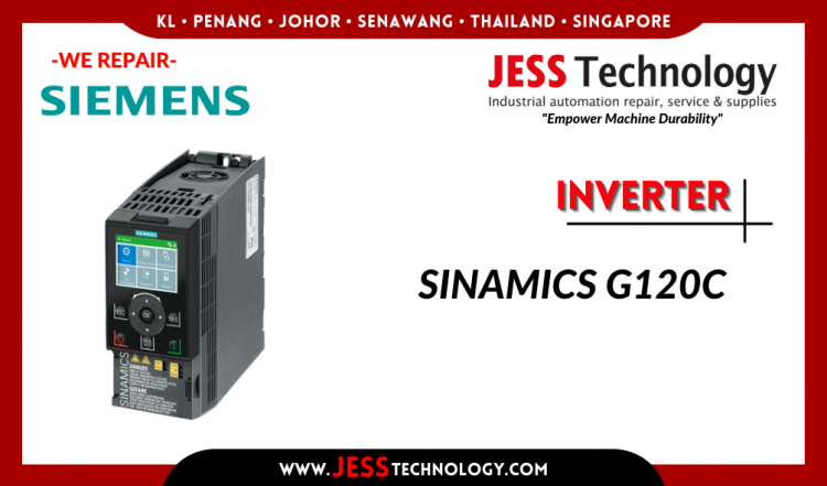 รับซ่อม SIEMENS INVERTER SINAMICS G120C ชลบุรี, ศรีราชา, ระยอง