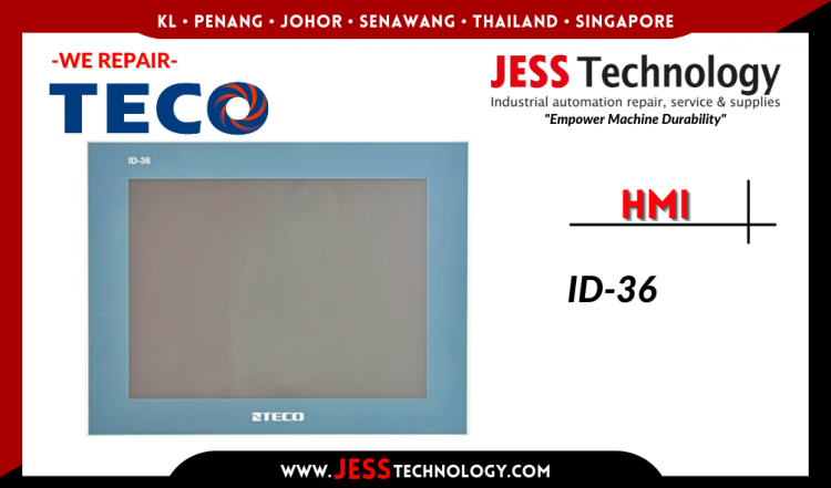 รับซ่อม TECO HMI ID-36 ชลบุรี, ศรีราชา, ระยอง