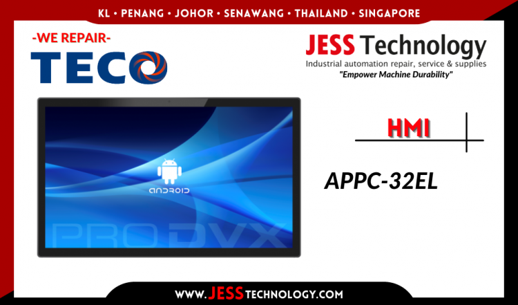 รับซ่อม  TECO HMI APPC-32EL ชลบุรี, ศรีราชา, ระยอง