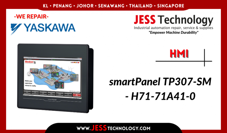 รับซ่อม  YASKAWA HMI smartPanel TP307-SM - H71-71A41-0 ชลบุรี, ศรีราชา, ระยอง