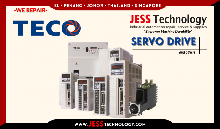 รับซ่อม TECO SERVO DRIVE ชลบุรี, ศรีราชา, ระยอง