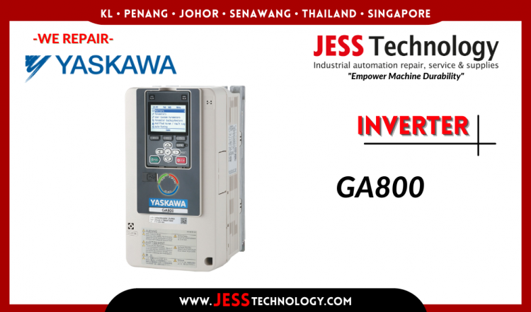 รับซ่อม  YASKAWA INVERTER GA800 ชลบุรี, ศรีราชา, ระยอง