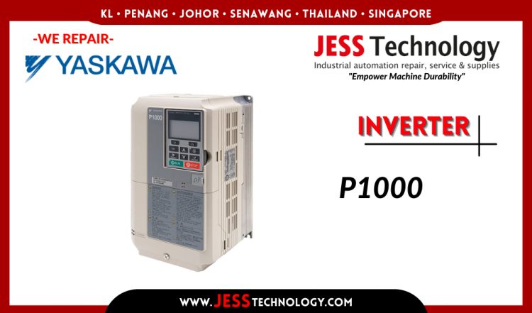 รับซ่อม YASKAWA INVERTER P1000 ชลบุรี, ศรีราชา, ระยอง