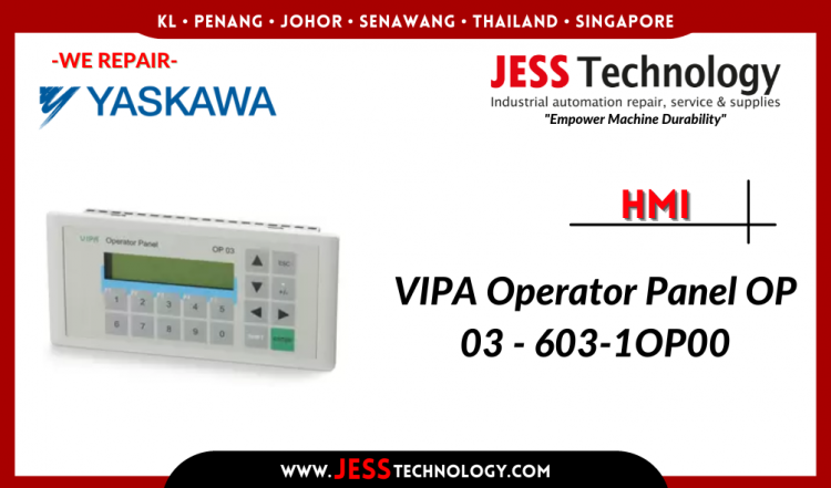 รับซ่อม YASKAWA HMI VIPA Operator Panel OP 03 - 603-1OP00 ชลบุรี, ศรีราชา, ระยอง