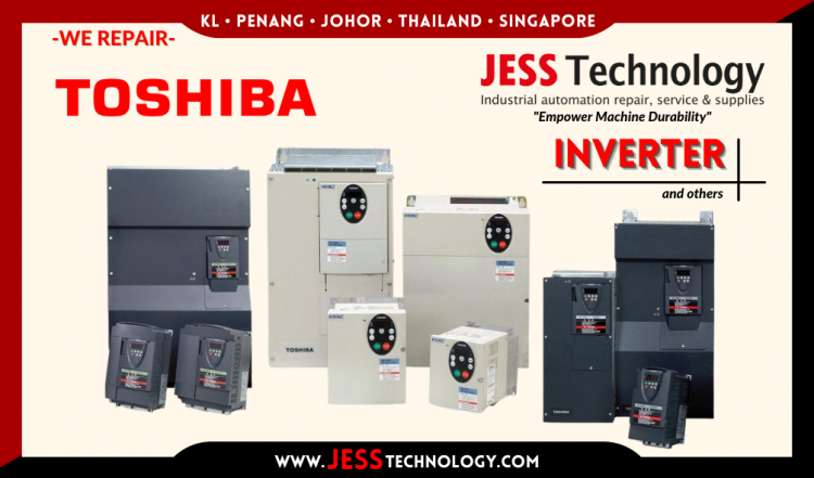 รับซ่อม TOSHIBA INVERTER ชลบุรี, ศรีราชา, ระยอง